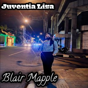 Download track Blair Mapple Juventia Lisa