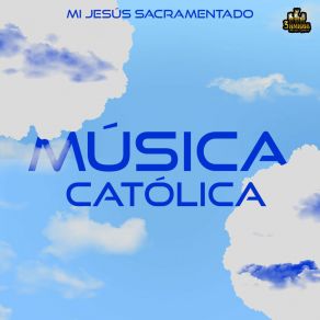 Download track Este Pan Y Vino Señor Música Católica