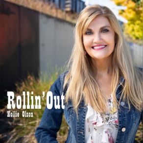 Download track Rollin' Out Hollie Olson