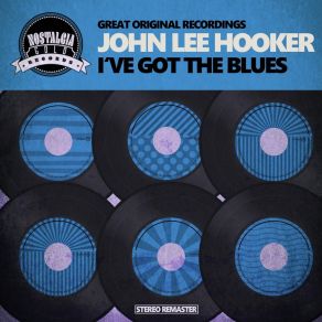 Download track I'm Mad Again John Lee Hooker