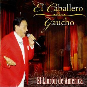 Download track No Me Dejes El Caballero Gaucho