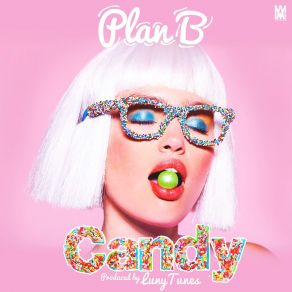 Download track Candy Plan B