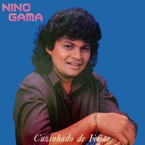 Download track Tô Te Querendo Nino Gama