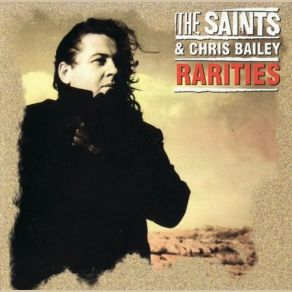 Download track Not Even Close Chris Bailey, The Saints