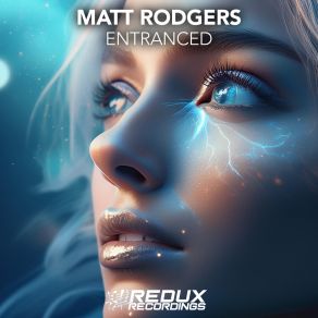 Download track EnTranced Matt Rodgers