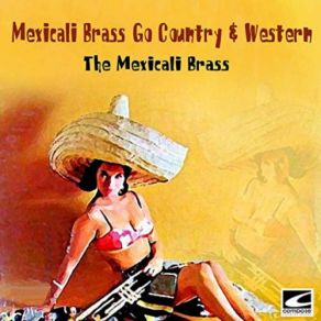 Download track Old 97 (Wreck Of) The Mexicali Brass