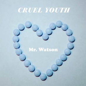 Download track Mr. Watson (BKAYE Remix) Cruel Youth