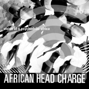 Download track Drumming Is A Language African Head Charge