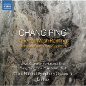 Download track Oriental Wash Painting- I. The Wind Washed Clouds China National Symphony Orchestra, Tao Lin