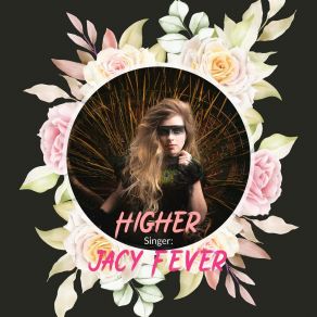 Download track Higher (Instrumental) Jacy FeverΟΡΓΑΝΙΚΟ