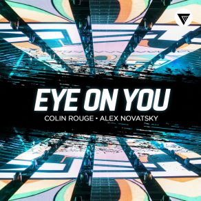 Download track Eye On You (Extended Mix) ALEX NOVATSKY