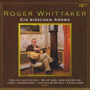 Download track Ein Bisschen Aroma Roger Whittaker