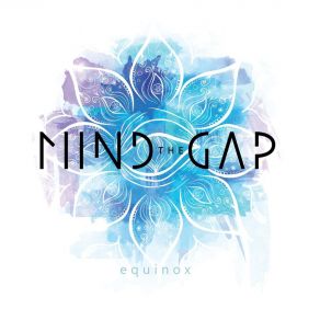 Download track Come Will, Come Day Mind The Gap