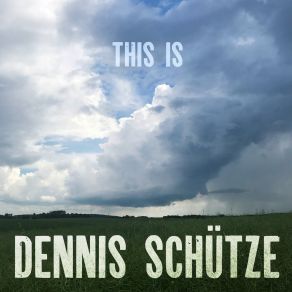 Download track This Is Dennis Schütze