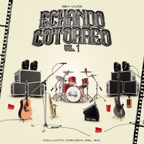 Download track El Hijo Del Albañil (En Vivo) Conjunto Corazon Del Rio