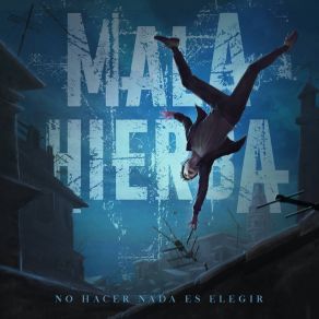 Download track Llegó El Crujido Mala Hierba