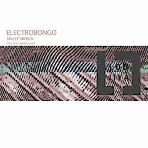 Download track Sweet Brown (Following Light Remix) ElectroBongoFollowing Light