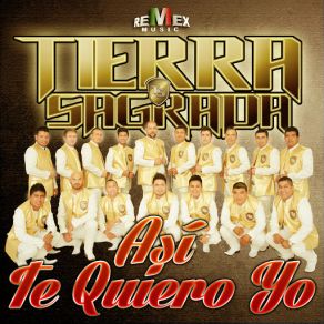 Download track Así Te Quiero Yo Banda Tierra Sagrada