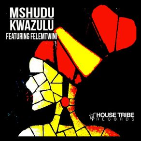 Download track KwaZulu Felemtwini