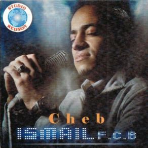 Download track Mahboul Alik Entia Cheb Ismail