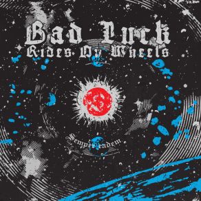 Download track Le Livre Du Ciel Et Du Monde Bad Luck Rides On WheelsDumonde