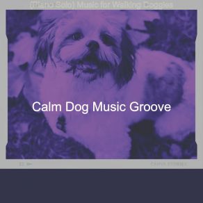 Download track Remarkable Ambiance For Doggies Calm Dog Music Groove