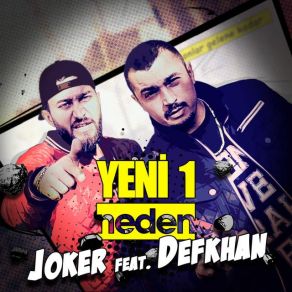 Download track Yeni Bir Neden Defkhan, The Joker