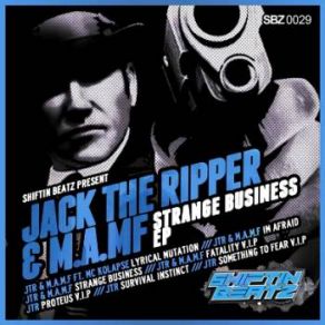 Download track Strange Business Jack The Ripper, Mamf