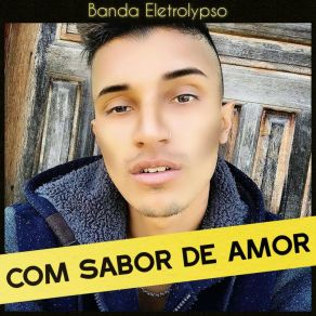 Download track Preciso De Você Banda Eletrolypso