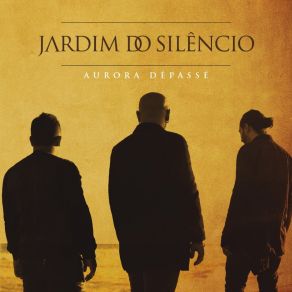 Download track Dépassé Jardim Do Silêncio