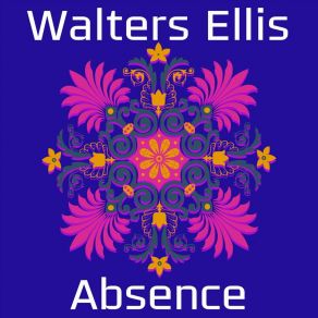 Download track Absence (Radio Edit) Walters Ellis