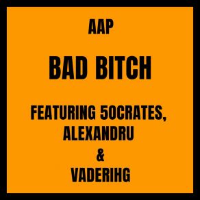 Download track Bad Bitch VaderihgPoserBeats