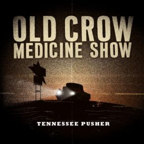 Download track Methamphetamine Old Crow Medicine Show, Willie WatsonKetch Secor, Chris Fuqua