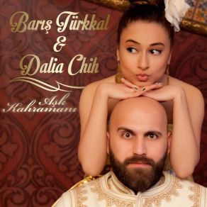 Download track Aşk Kahramanı (Türkçe) Barış Türkkal, Dalia Chih