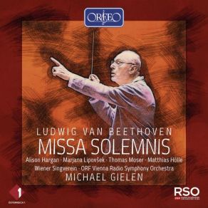 Download track Missa Solemnis, Op. 123: III. Credo Marjana Lipovšek, Thomas Moser, Wiener Singverein, Matthias Holle, Alison Hargan, Michael Gielen, ORF Vienna Radio Symphony Orchestra