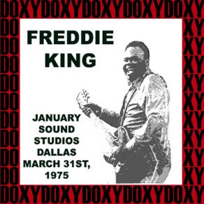 Download track While The Moon Is Shining Bright (Live) Freddie King