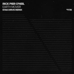 Download track Earth Mover (Stas Drive Remix) Rick Pier O'Neil