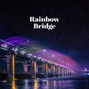 Download track Rainbow Bridge BGM Teacher