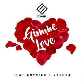 Download track Gimme Love Yashua