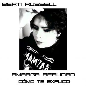 Download track Amarga Realidad Berti Russell