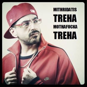 Download track ΤΡΕΧΑ MOTHAFUCKA ΤΡΕΧΑ ΜΙΘΡΙΔΑΤΗΣ