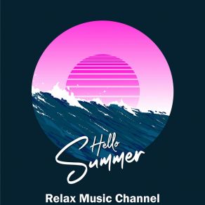 Download track Lazy Day Relax Music Channel