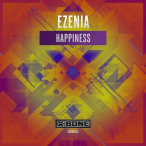 Download track Happiness (Radio Edit) Ezenia