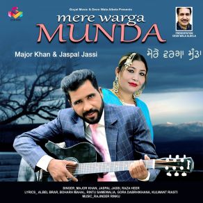 Download track Bhaiye Da Ser Parh Ta Raza HeerMajor Khan