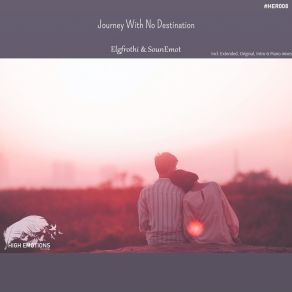 Download track Journey With No Destination (Intro Mix) Elgfrothi