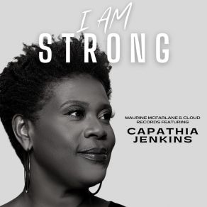 Download track I Am Strong (Instrumental Music) Capathia JenkinsInstrumental Music