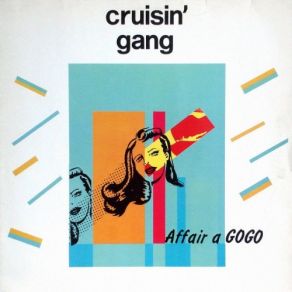 Download track Affair A Gogo (Foreign Affair Medley With Giddyap A Gogo) Cruisin' Gang, Medley