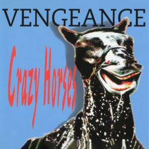 Download track Crazy Horses (Instrumental Version, Remastered) Vengeance