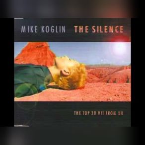 Download track The Silence (Tekara Mix) Mike Koglin