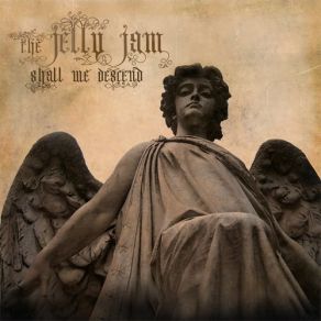 Download track Halos In Hell The Jelly Jam